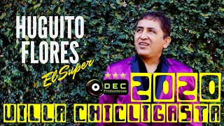 HUGUITO FLORES EN VIVO VILLA CHICLIGASTA TUCUMAN 2020 [upl. by Atnad205]