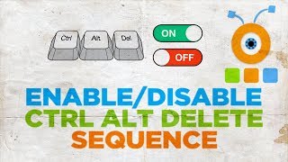 How to Enable or Disable the CTRL ALT DELETE Sequence in Windows 10 [upl. by Kapor]