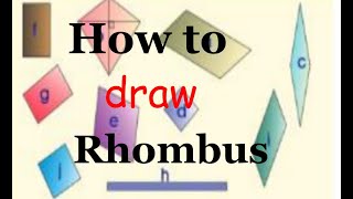 How to draw a rhombus  All cases listed [upl. by Haidabej]