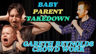 Baby Daddy Take Down l Gareth Reynolds Crowd Work standupcomedy comedy crowdwork [upl. by Kenyon]