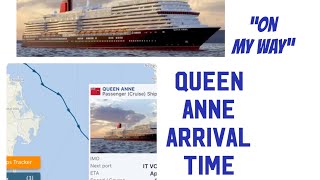 Queen Anne Arrival Updated Tues all times delayed 3H 15m [upl. by Ahsinaj]