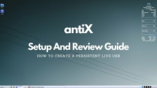 antiX Linux  Setup Guide And Review [upl. by Tipton]