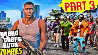 I Survived 100 DAYS In a ZOMBIE APOCALYPSE In GTA 5 PART 3 [upl. by Darill815]