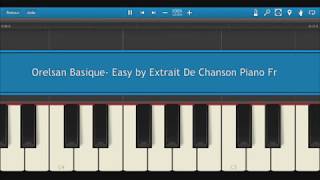 Orelsan Basique  Difficulté  Easy Synthésia [upl. by Skier656]