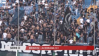 22 SETTEMBRE 2024 SERIE D  BRINDISI  ACERRANA 01 [upl. by Nek58]