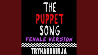 The Puppet Song feat Sailorurlove Female Version [upl. by Alyag]