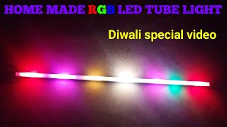 HOME MADE RGB LED TUBE LIGHT DIWALI SPECIAL VIDEO [upl. by Ahseya899]