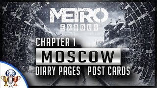 Metro Exodus  Chapter 1 Moscow  Diary Pages and Postcard Locations Collectibles Guide [upl. by Etterrag10]