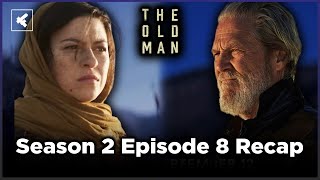 The Old Man Season 2 Finale Episode 8 Recap amp Ending Explained  Jeff Bridges  FX Show [upl. by Acinoj620]