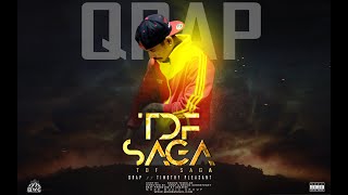 TDF Saga  Qrap MODB ft Timothy Pleasant [upl. by Grati]