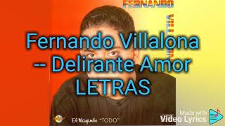 Delirante Amor LETRAS  Fernando Villalona [upl. by Luana853]