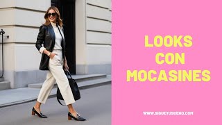 Como conseguir un look chic y elegante con Mocasines sin esfuerzo  Asesoría imagen y moda [upl. by Artur511]