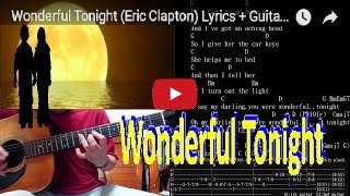 Wonderful Tonight Eric Clapton  Lyrics  Guitar lesson  Chords  Solo  leads Tab [upl. by Dagall75]