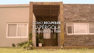 Tutorial  Cómo recuperar tu pérgola en un día [upl. by Larissa]