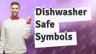 What do dishwasher safe symbols look like [upl. by Alduino]