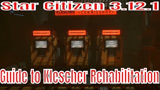 Star Citizen 3121 Klescher Prison Guide [upl. by Ythomit93]