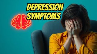 Depression Symptoms  What You Need to Know [upl. by Ahseek]