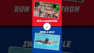 🏃‍♂️ Run a Marathon or 🏊‍♀️ Swim a Mile Which Would You Choose 🤔 [upl. by Arem749]