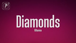 Rihanna  Diamonds Lyrics [upl. by Mathre480]