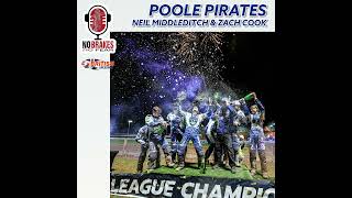 Week 32  Poole Pirates are Champions Neil Middleditch amp Zach Cook [upl. by Vareck]