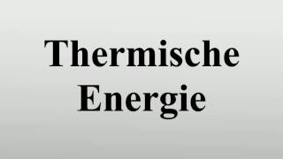 Thermische Energie [upl. by Donata]