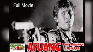 PINOY ACTION Movie collection  AFUANG Philip Salvador   palakangtuten movies [upl. by Karrie]