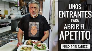 Unos ENTRANTES para abrir el APETITO  Pino Prestanizzi [upl. by Brinn259]