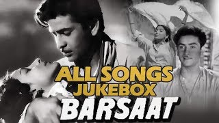 Barsaat  Video Songs HD Jukebox  Raj Kapoor amp Nargis  Evergreen Bollywood Classic Songs [upl. by Alra]