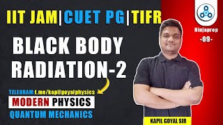 Modern physics  L  9  Black Body Radiation 2 IIT JAM  CUET PG 25  TIFR  Quantum mechanics [upl. by Linell876]