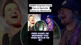 HARDY Surprises Creed Fans in Nashville Guests on ‘Weathered’ [upl. by Eleanora]