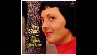 Keely Smith  When Your Lover Has Gone Mono [upl. by Lemmie]