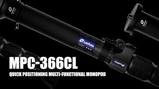 Leofoto MPC366CL quick positioning multifunctional monopod [upl. by Eneleahs]