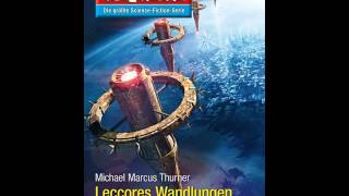 Perry Rhodan Leccores Wandlungen Science Fiction Hörbuch [upl. by Alodie]