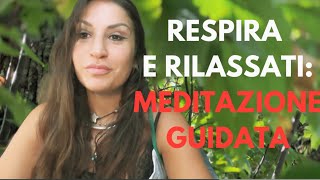 Meditazione di 5 Minuti per Ricaricarti Respirazione e Benessere Totale [upl. by Zakarias]