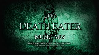 EPIC DEATH EATER MUSIC MIX  A Dark Harry Potter Soundtrack Compilation [upl. by Agler]