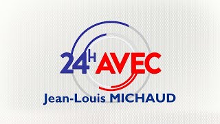 24h avec JeanLouis Michaud [upl. by Alemap]