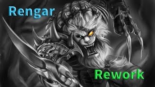 Rengar Rework [upl. by Anotal302]