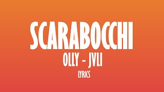 Olly JVLI  Scarabocchi TESTOLYRICS [upl. by Wynn]