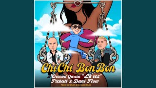 Chi Chi Bon Bon Remix [upl. by Htide]