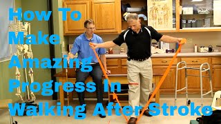 How to Make Amazing Progress in Walking After Stroke [upl. by Asiel]