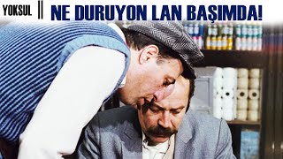 Yoksul Türk Filmi  Ne Duruyon Lan Başımda [upl. by Aitnis]