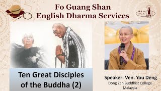 S4012  Ten Disciples of the Buddha 2 Purna amp Subhuti  FGS English Dharma Services [upl. by Elsey602]