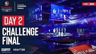 Hindi Snapdragon Pro Series  Challenge Final Day 2  Only 1 Can Emerge As Champion [upl. by Jennine]