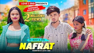 Nafrat  Revenge Story  Thukra Ke Mera Pyar  Intkam  Rafique Shah  New Hindi song  Love 2 End [upl. by Eiramalegna]