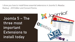 Install Akeeba Backup JCE Editor and Convert Forms in Joomla 5 [upl. by Adamec48]