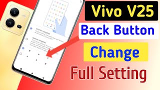 Vivo v25 back button settingVivo v25 back button changeVivo v25 5g navigation gesture [upl. by Pirbhai]