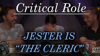 Jester is quotThe Clericquot  Critical Role Campaign 2 [upl. by Arlena4]