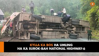 KYLLA KA BOS HA UMLING HA KA SUROKBAH NATIONAL HIGHWAY6 [upl. by Eiznekcam]