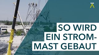 TransnetBW erklärt So wird ein Strommast gebaut [upl. by Cates268]