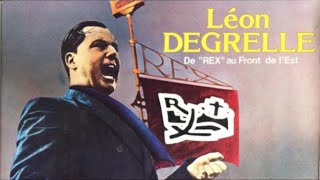 Leon Degrelle  Hero or Traitor  Forgotten History [upl. by Htebazie927]